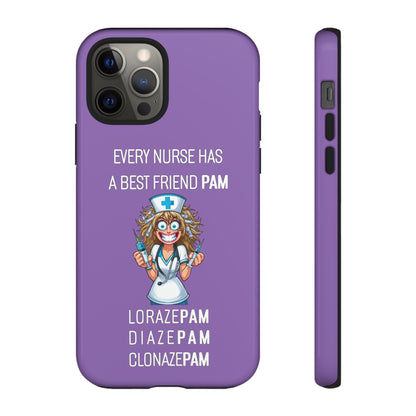 Nurse iPhone Tough Case - Every Nurse Has a Friend Named PAM Design (4) - Light Purple