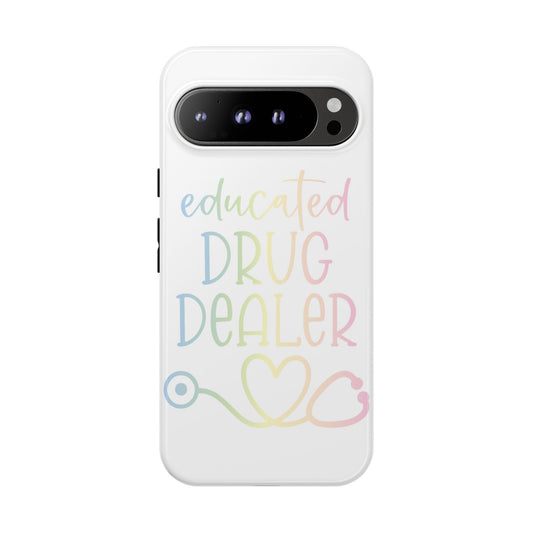 Google Pixel Tough Case - Educated Drug Dealer - White