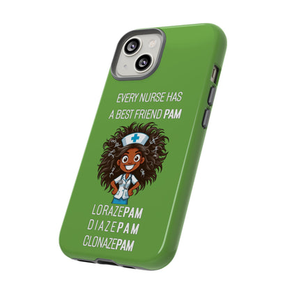 Nurse iPhone Tough Case - Every Nurse Has a Friend Named PAM Design (2) - Green