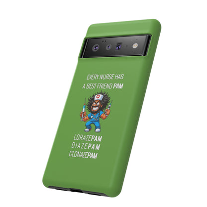 Nurse Google Pixel Tough Case - Every Nurse Has a Friend Named PAM Design (6) - Green