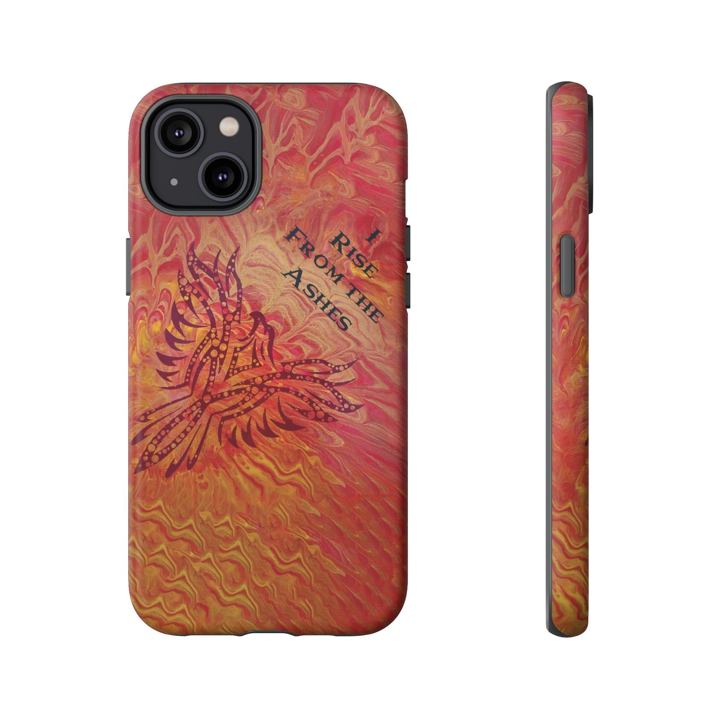 Tough Case - iPhone - I Rise From the Ashes