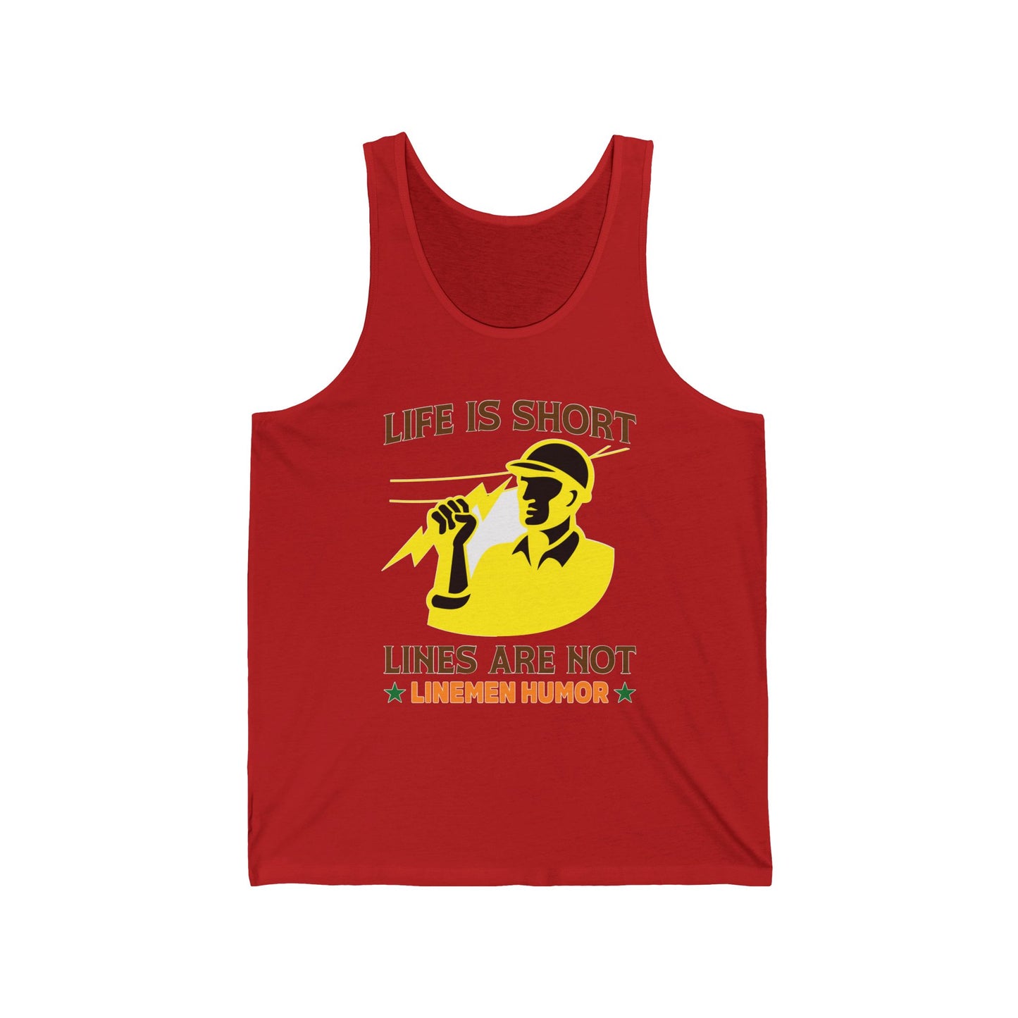 Lineman Tank - Life Is Short Lines Are Not-color