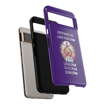 Nurse Google Pixel Tough Case - Every Nurse Has a Friend Named PAM Design (1) - Dark Purple