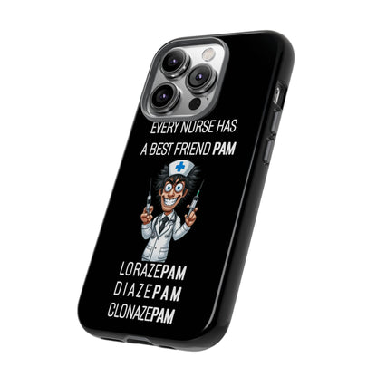 Nurse iPhone Tough Case - Every Nurse Has a Friend Named PAM Design (5) - Black