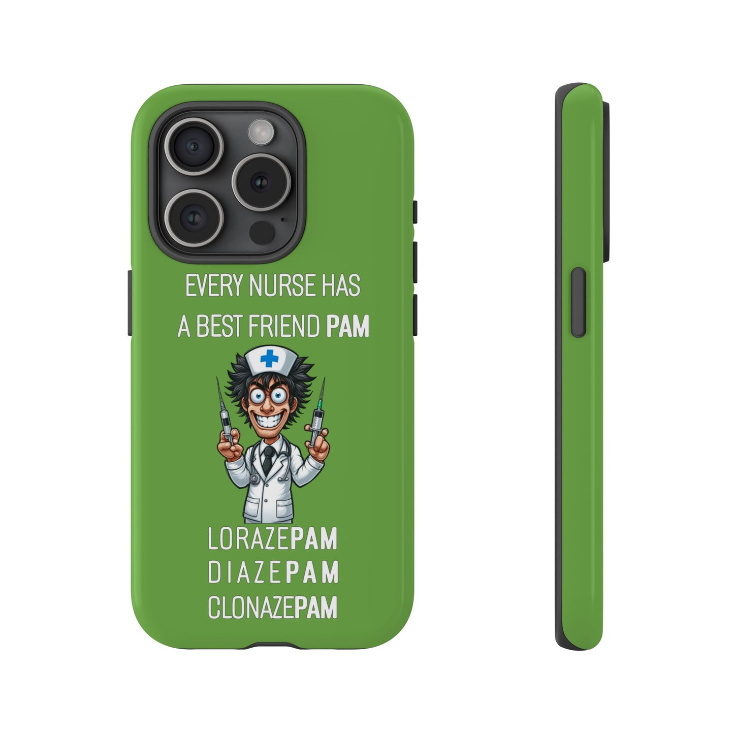 Nurse iPhone Tough Case - Every Nurse Has a Friend Named PAM Design (5) - Green