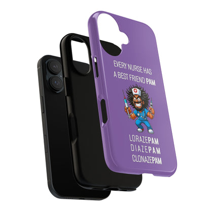 Nurse iPhone Tough Case - Every Nurse Has a Friend Named PAM Design (6) - Light Purple