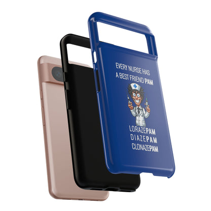 Nurse Google Pixel Tough Case - Every Nurse Has a Friend Named PAM Design (5) - Dark Blue