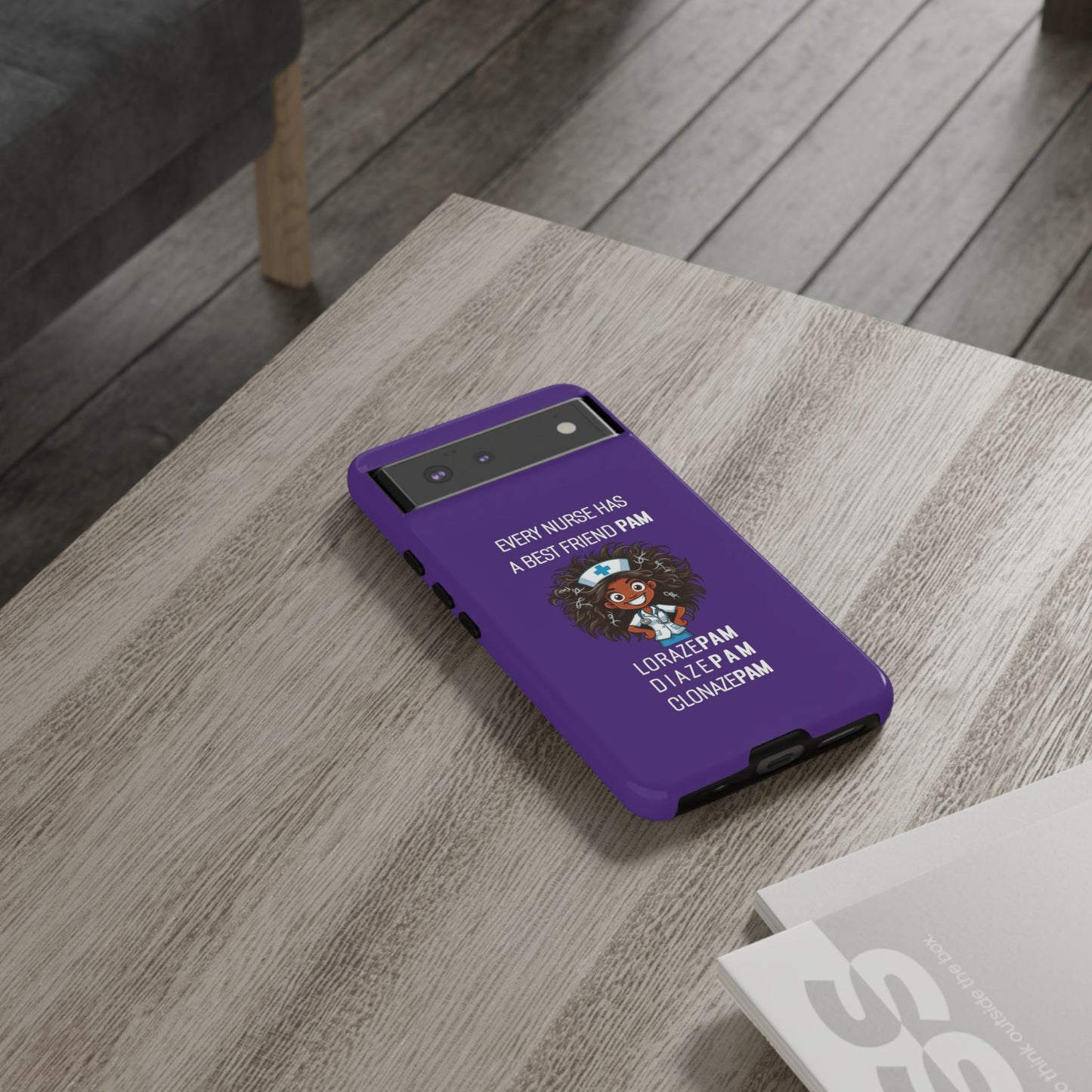 Nurse Google Pixel Tough Case - Every Nurse Has a Friend Named PAM Design (2) - Dark Purple