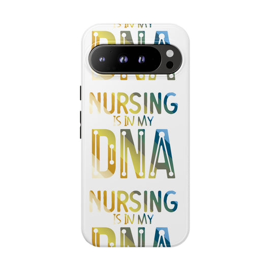 Google Pixel Tough Case - Nursing is in my DNA - White