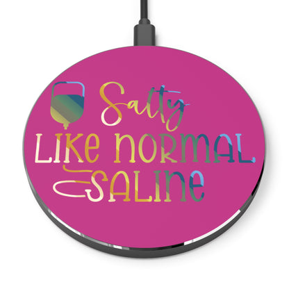 Salty Saline Wireless Charger | Fast Charging Pad for Healthcare Professionals