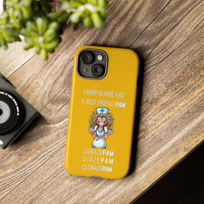 Nurse iPhone Tough Case - Every Nurse Has a Friend Named PAM Design (4) - Yellow