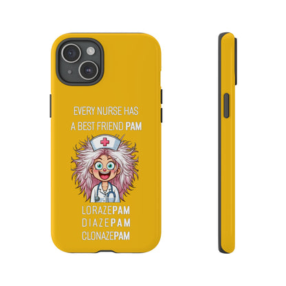 Nurse iPhone Tough Case - Every Nurse Has a Friend Named PAM Design (1) - Yellow