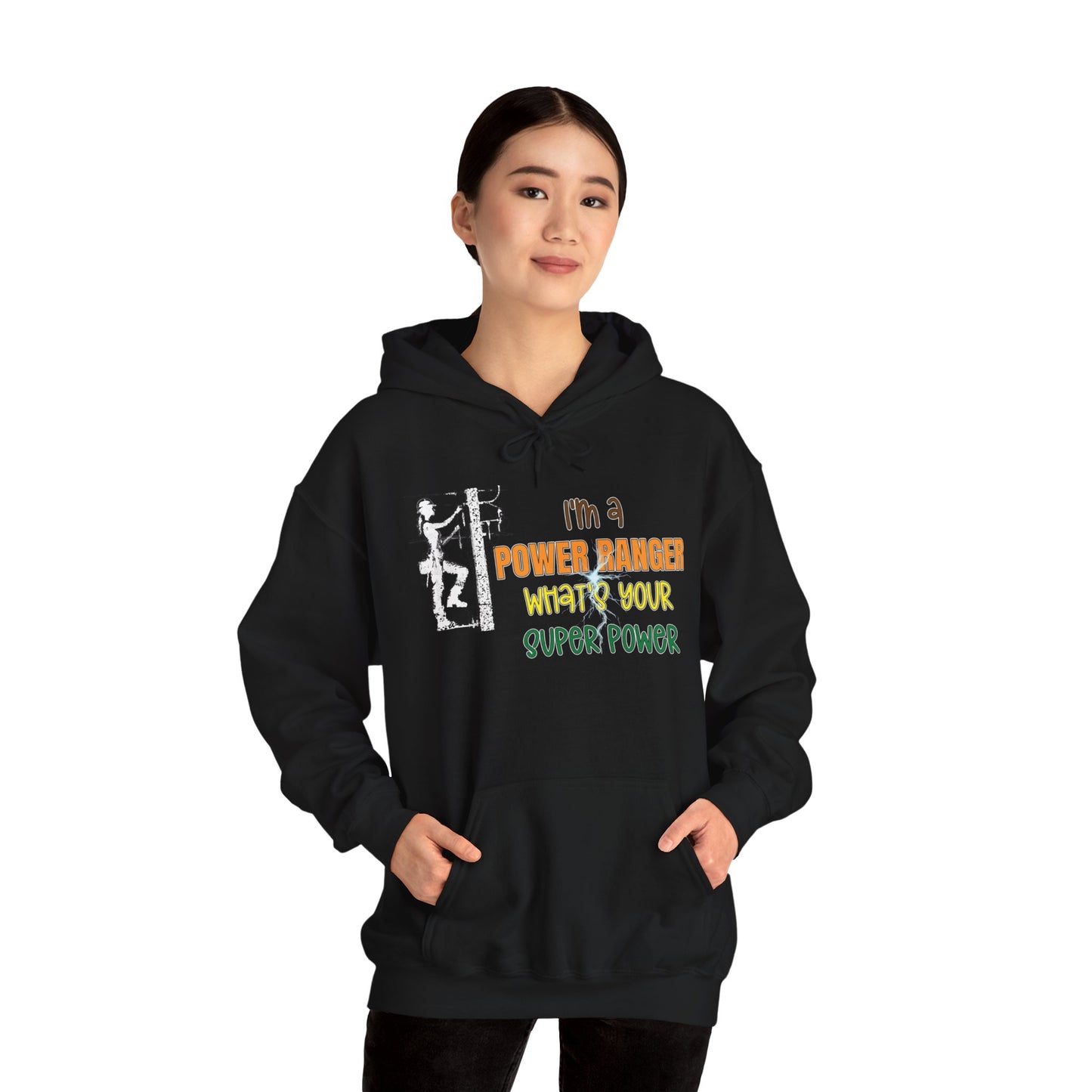 Gildan Hoodie - I'm a Power Ranger What's Your Super Power (female)