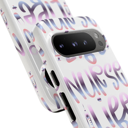 Google Pixel Tough Case - Nurse Life - White