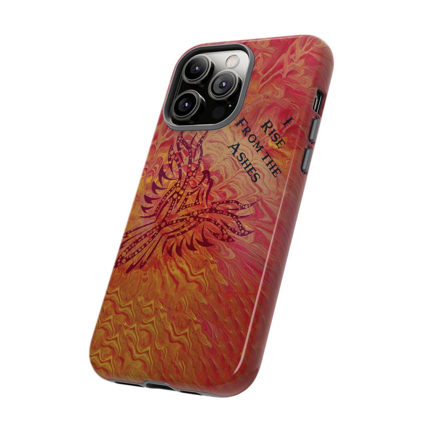 Tough Case - iPhone - I Rise From the Ashes