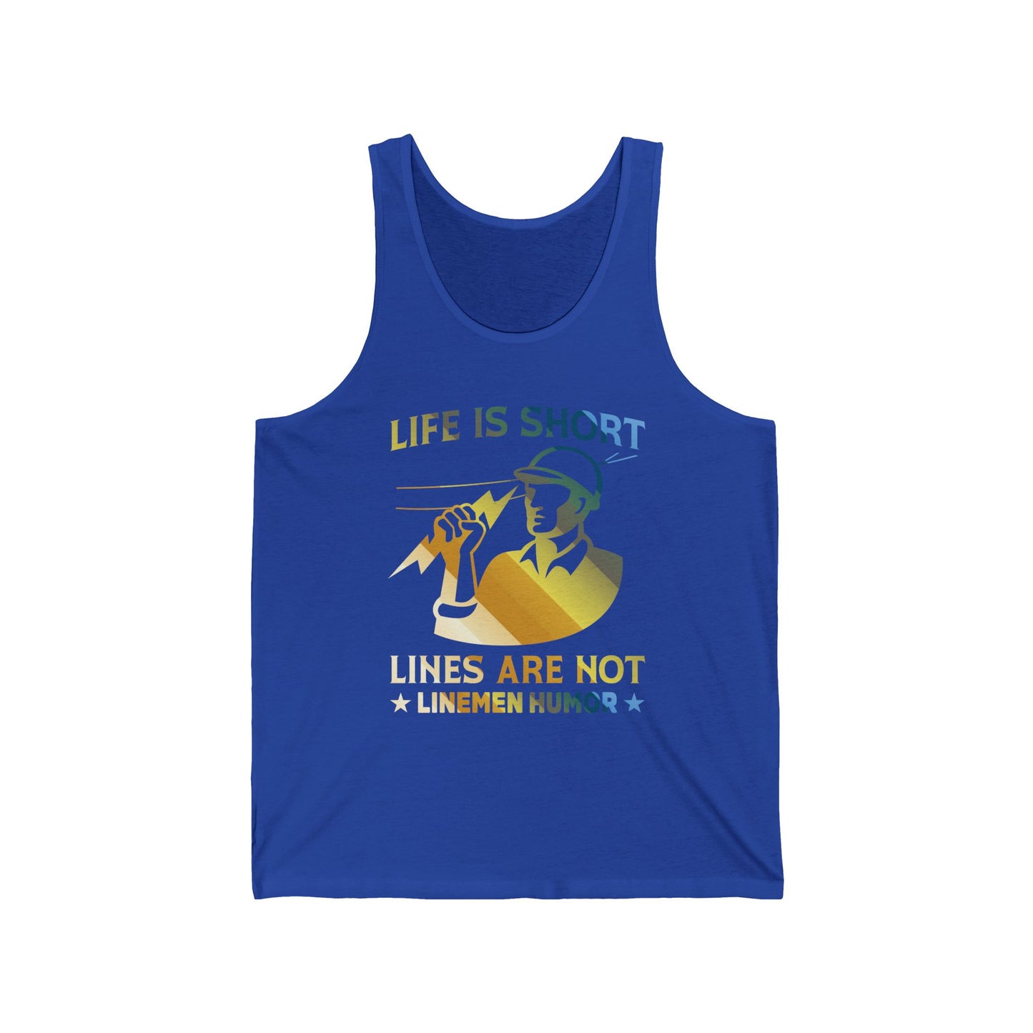 Lineman Tank - Life Is Short Lines Are Not-colored chrome