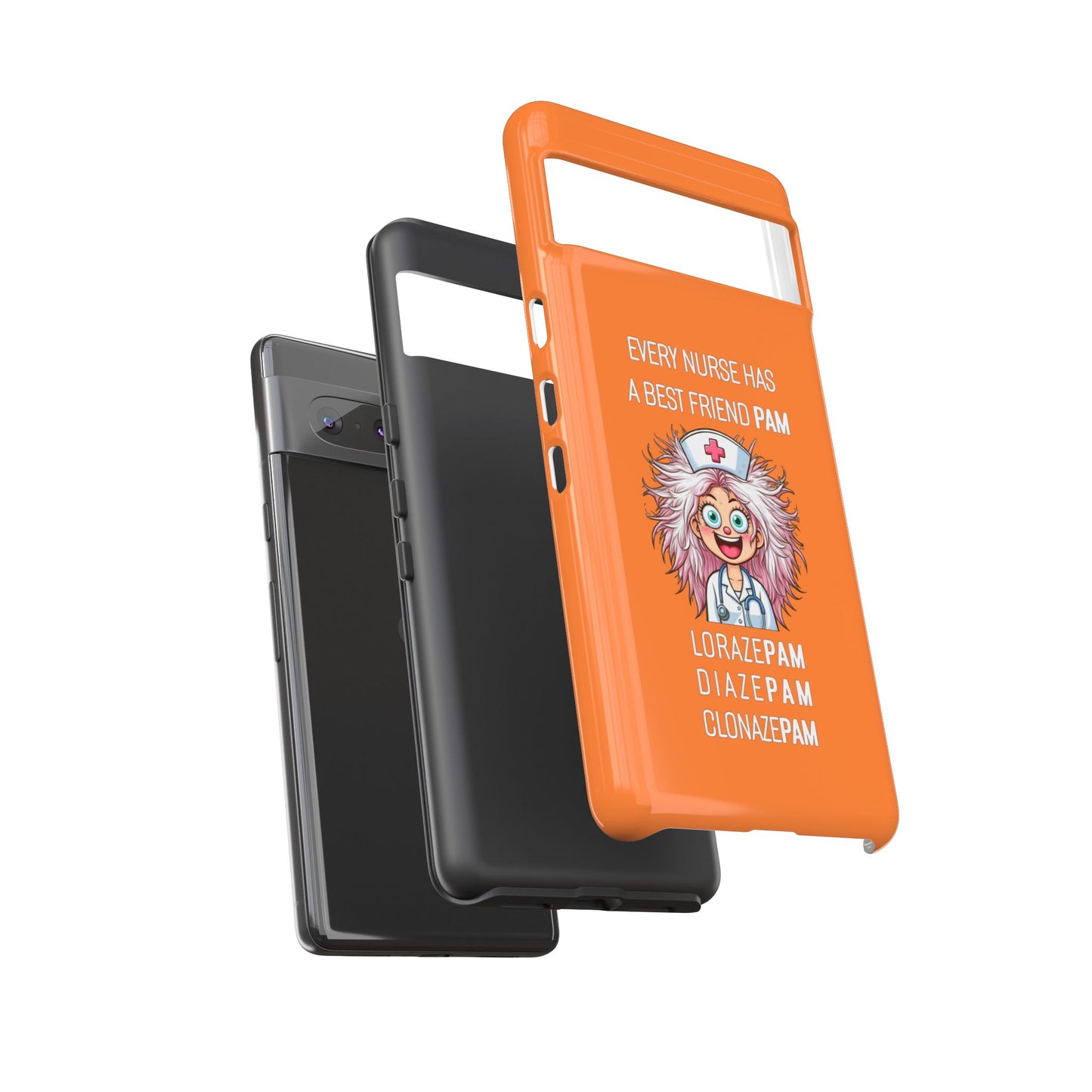 Nurse Google Pixel Tough Case - Every Nurse Has a Friend Named PAM Design (1) - Orange