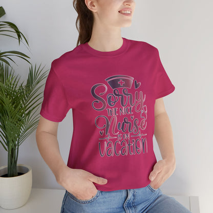 Sorry The Nice Nurse Is On Vacation gradient 2