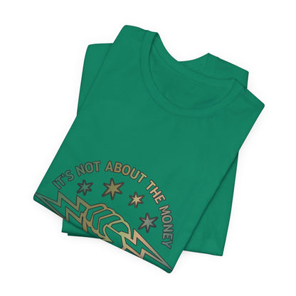 Lineman T-shirt - Its Not About The Money-copper patina