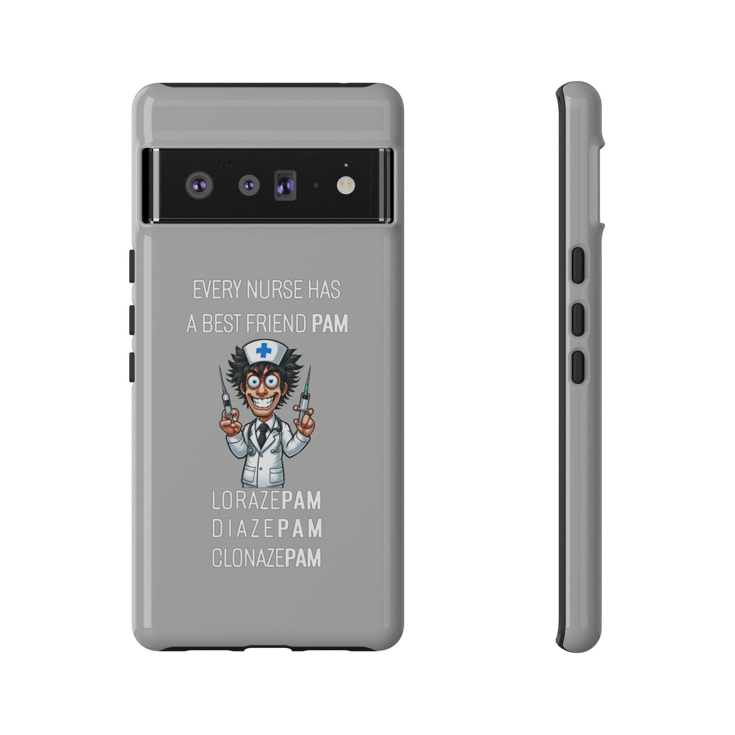 Nurse Google Pixel Tough Case - Every Nurse Has a Friend Named PAM Design (5) - Light Grey