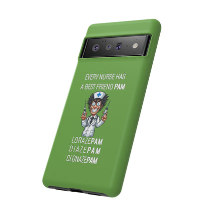 Nurse Google Pixel Tough Case - Every Nurse Has a Friend Named PAM Design (5) - Green