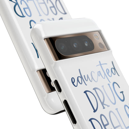 Google Pixel Tough Case - Educated Drug Dealer - White