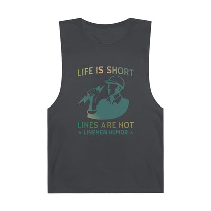 Lineman Tank - Life Is Short Lines Are Not-copper patina