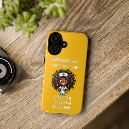 Nurse iPhone Tough Case - Every Nurse Has a Friend Named PAM Design (2) - Yellow