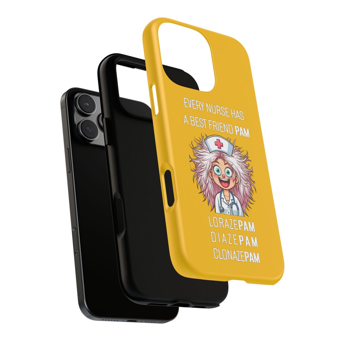 Nurse iPhone Tough Case - Every Nurse Has a Friend Named PAM Design (1) - Yellow