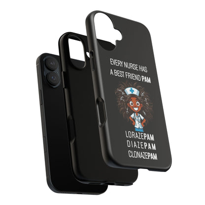 Nurse iPhone Tough Case - Every Nurse Has a Friend Named PAM Design (2) - Black