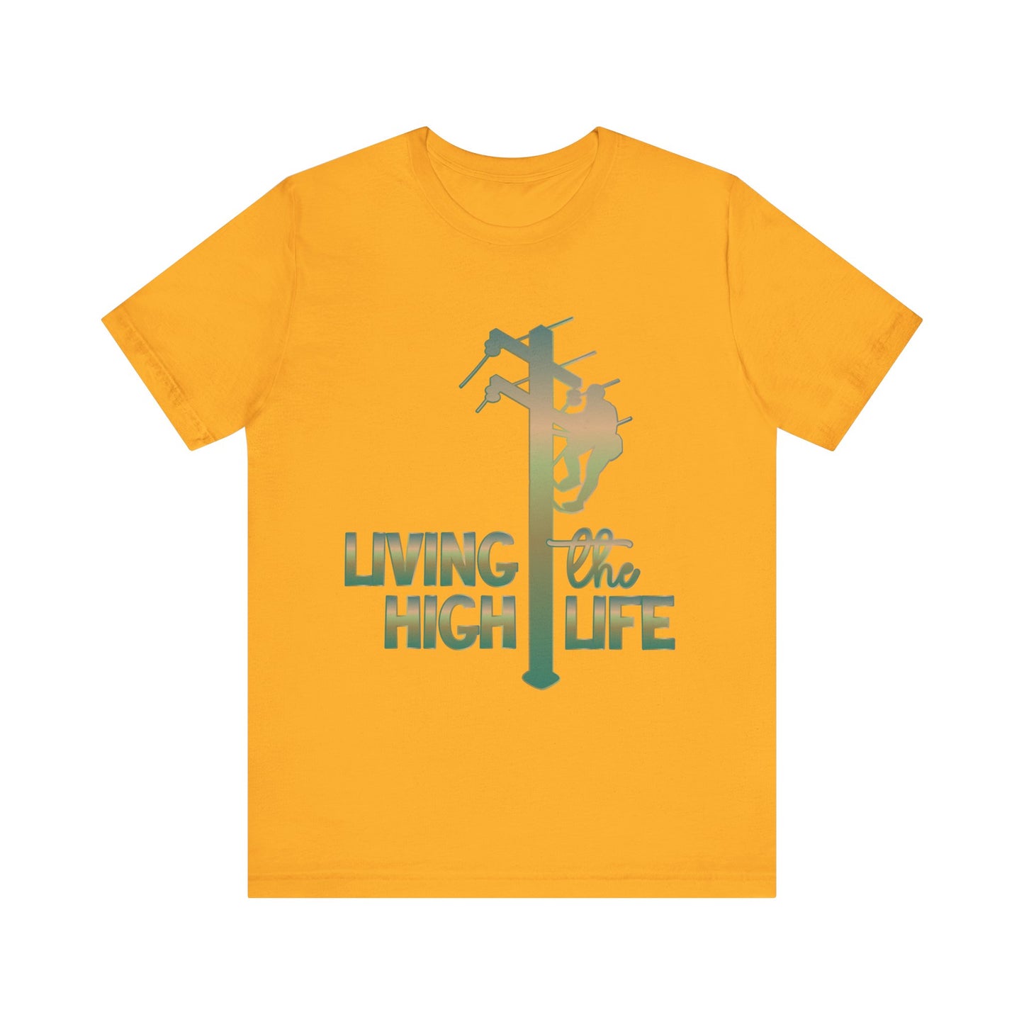 Lineman T-shirt - living the high life - copper patina