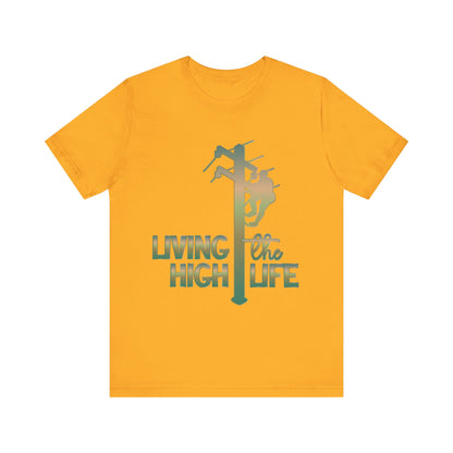 Lineman T-shirt - living the high life - copper patina