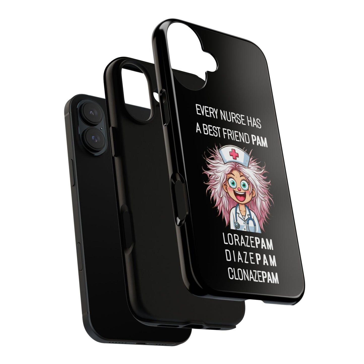 Nurse iPhone Tough Case - Every Nurse Has a Friend Named PAM Design (1) - Black