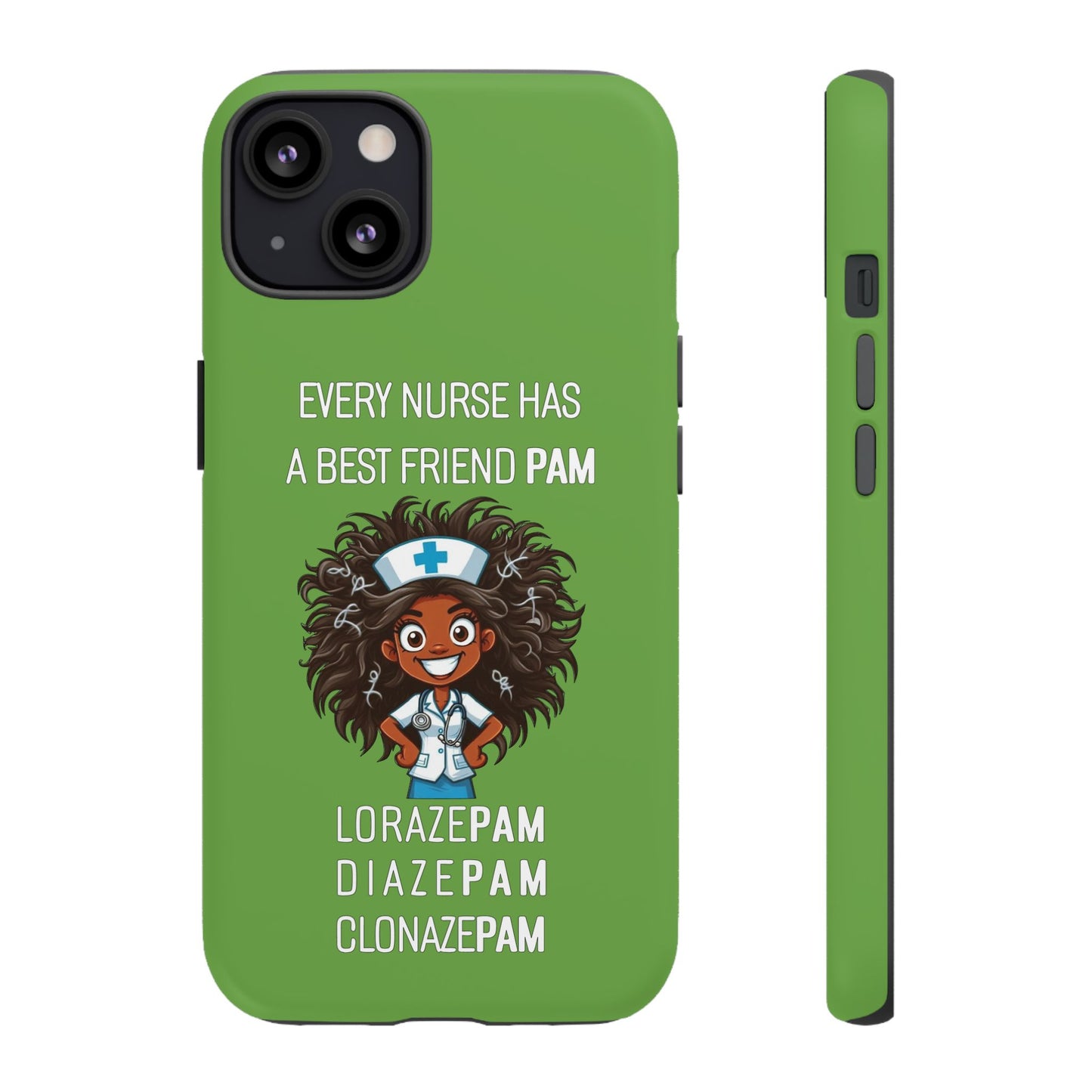 Nurse iPhone Tough Case - Every Nurse Has a Friend Named PAM Design (2) - Green