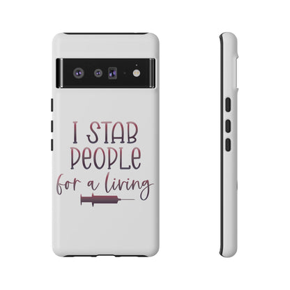 Google Pixel Tough Case - I Stab People For a Living - White