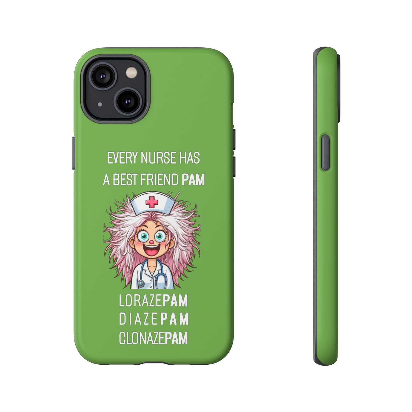 Nurse iPhone Tough Case - Every Nurse Has a Friend Named PAM Design (1) - Green