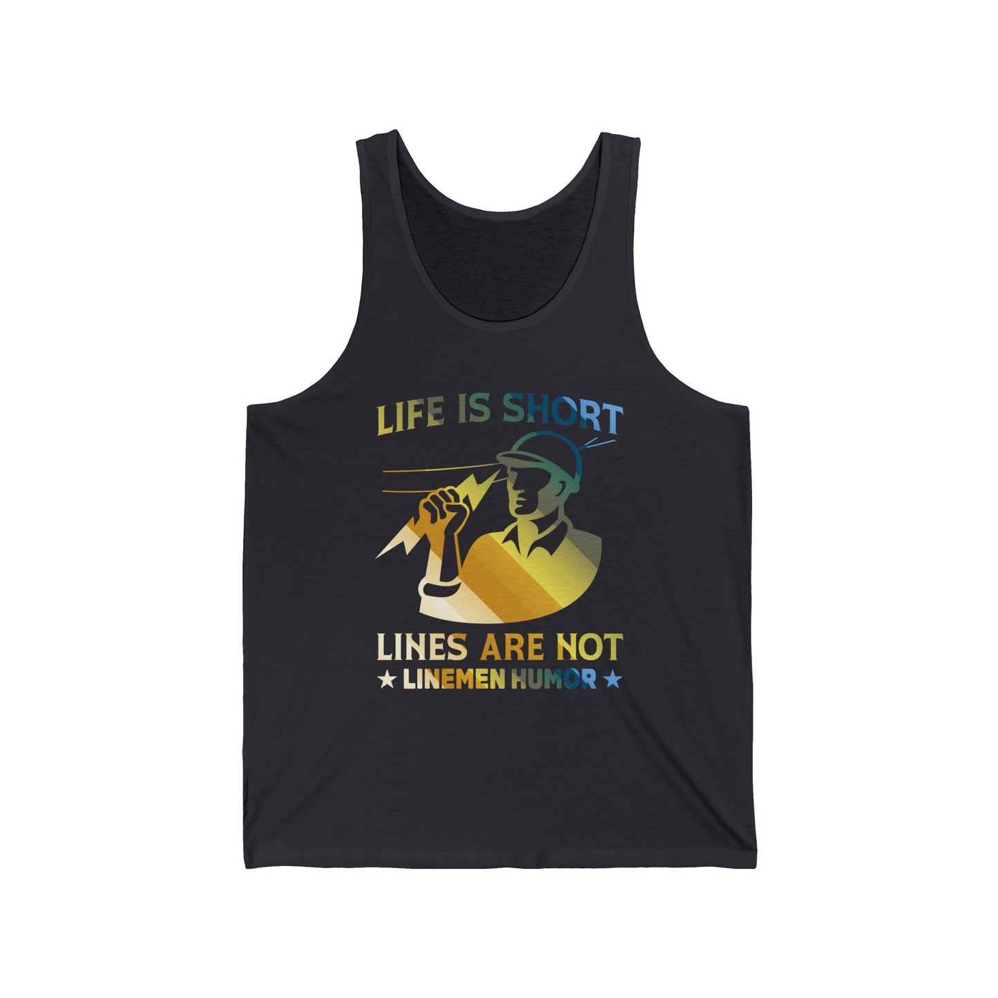 Lineman Tank - Life Is Short Lines Are Not-colored chrome