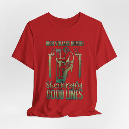 Lineman T-shirt - High Voltage Humor Shockingly Good Lines-copper patina