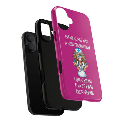 Nurse iPhone Tough Case - Every Nurse Has a Friend Named PAM Design (4) - Pink