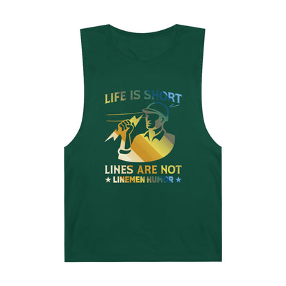 Lineman Tank - Life Is Short Lines Are Not-colored chrome