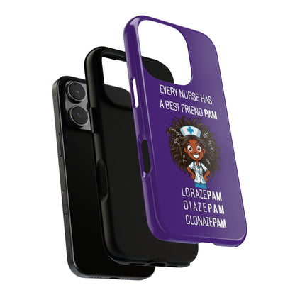 Nurse iPhone Tough Case - Every Nurse Has a Friend Named PAM Design (2) - Dark Purple