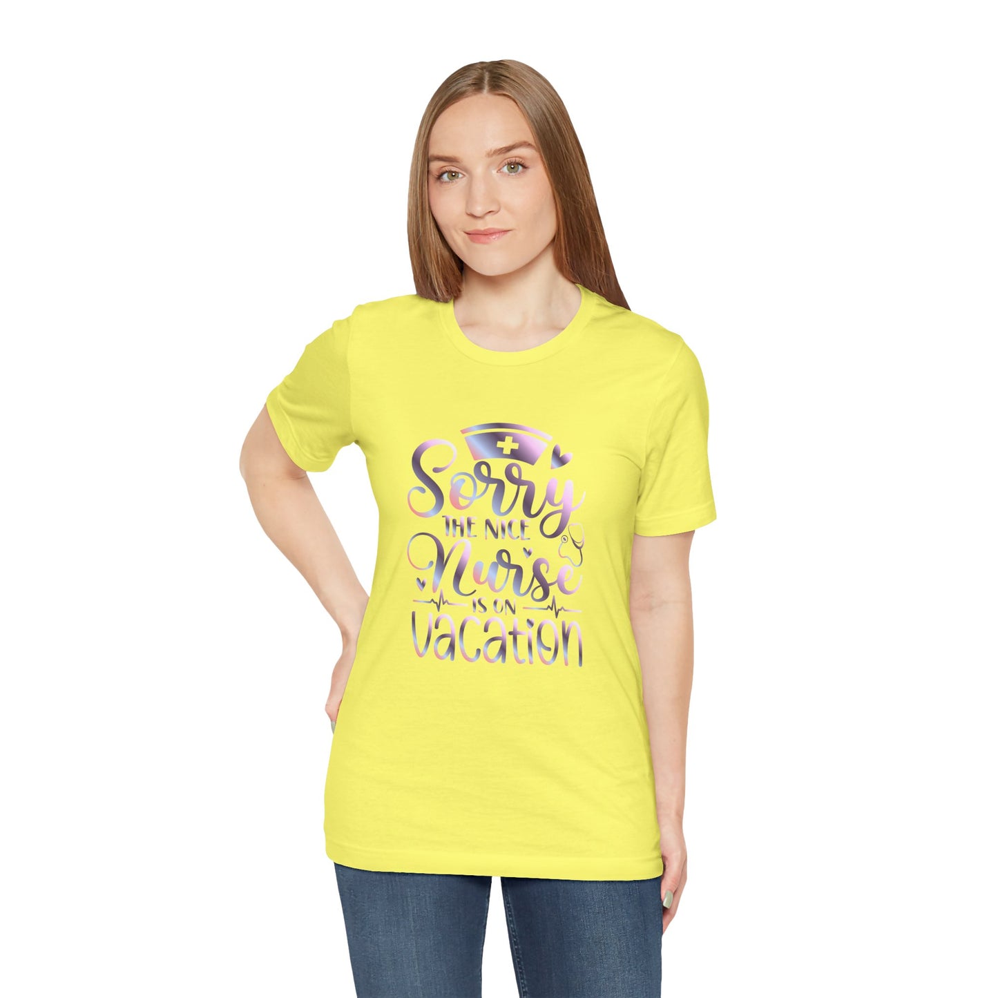 Sorry The Nice Nurse Is On Vacation gradient 1