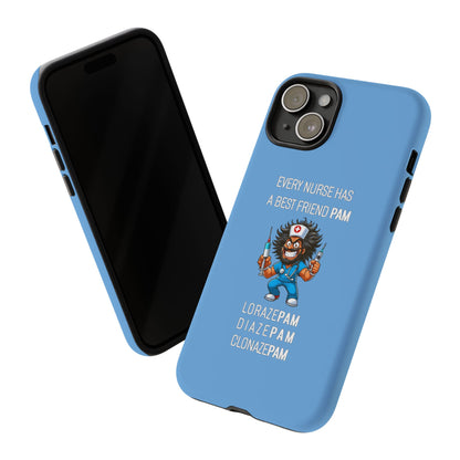 Nurse iPhone Tough Case - Every Nurse Has a Friend Named PAM Design (6) - Light Blue