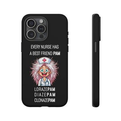 Nurse iPhone Tough Case - Every Nurse Has a Friend Named PAM Design (1) - Black