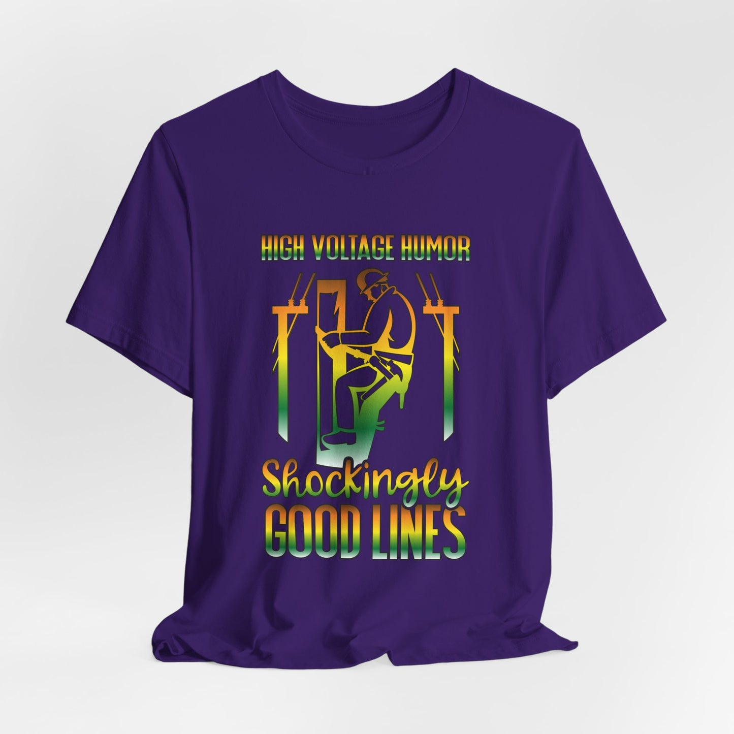 Lineman T-shirt - High Voltage Humor Shockingly Good Lines-gradient
