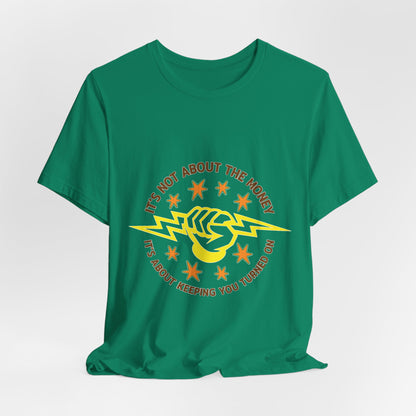 Lineman T-shirt - Its Not About The Money-color