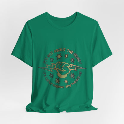 Lineman T-shirt - Its Not About The Money-copper patina