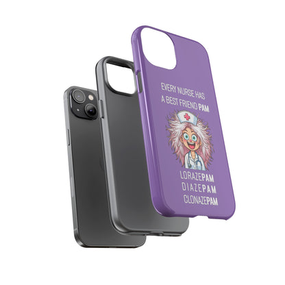 Nurse iPhone Tough Case - Every Nurse Has a Friend Named PAM Design (1) - Light Purple