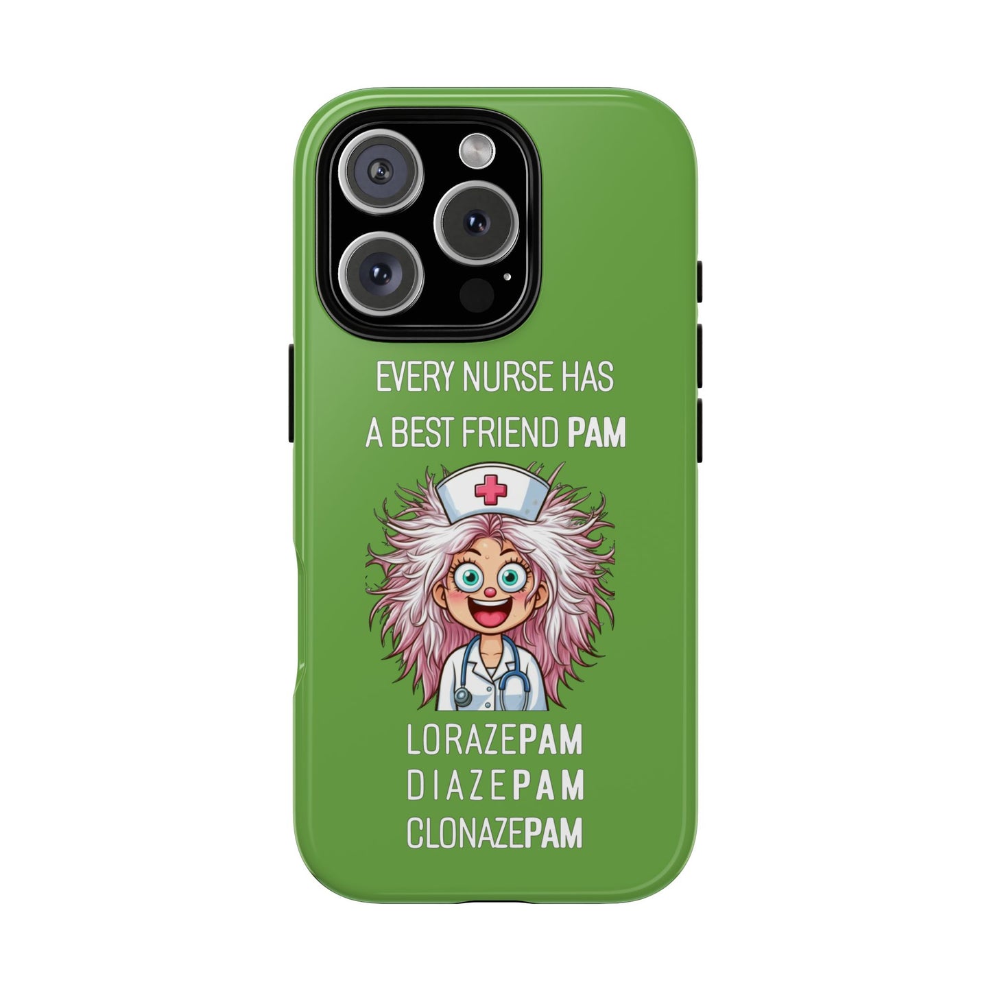 Nurse iPhone Tough Case - Every Nurse Has a Friend Named PAM Design (1) - Green