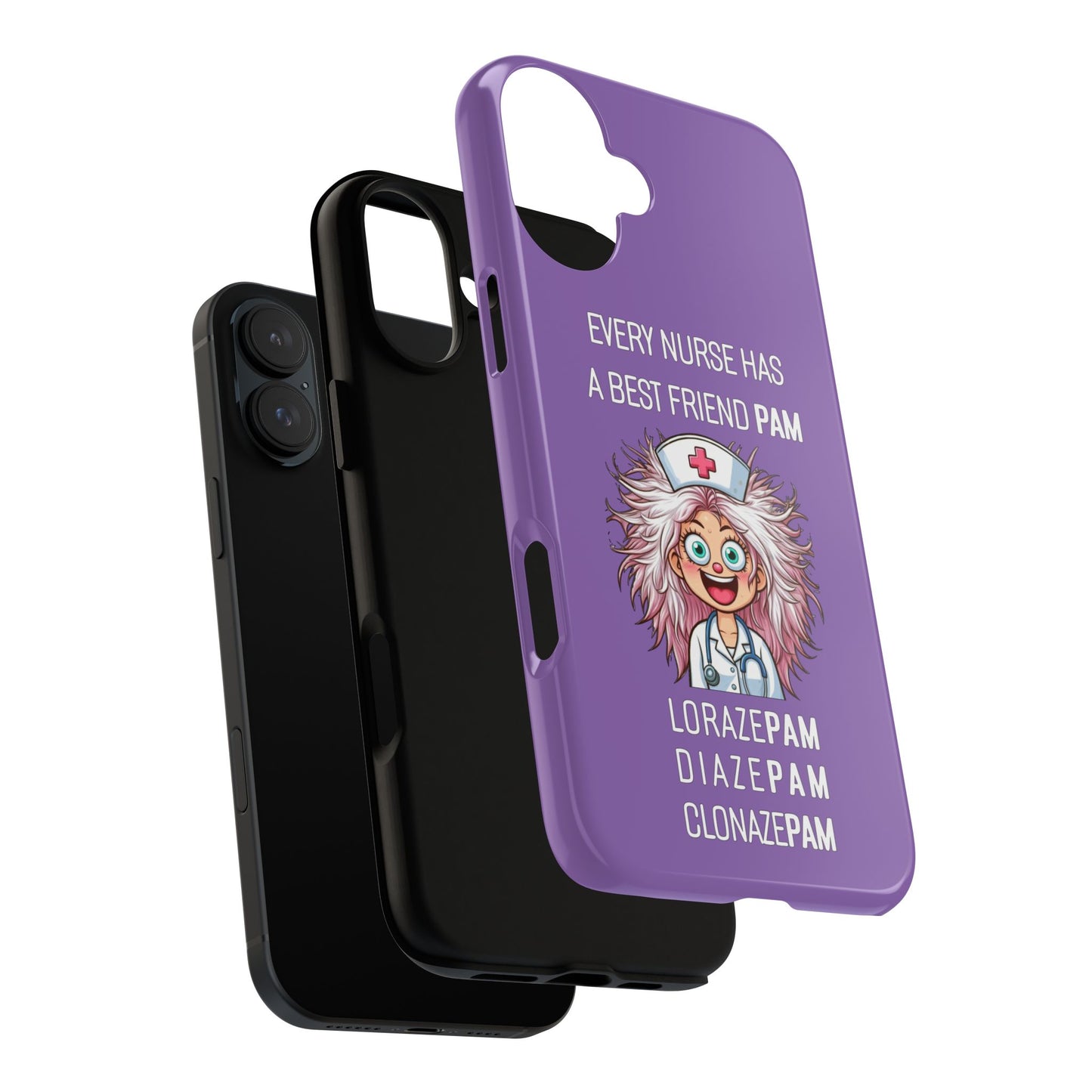 Nurse iPhone Tough Case - Every Nurse Has a Friend Named PAM Design (1) - Light Purple